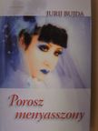 Jurij Bujda - Porosz menyasszony [antikvár]