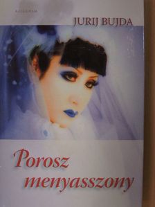 Jurij Bujda - Porosz menyasszony [antikvár]