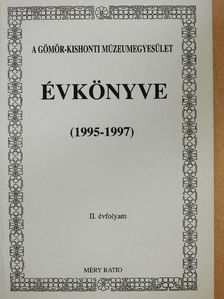 B. Kovács István - A Gömör-Kishonti Múzeumegyesület Évkönyve (1995-1997) [antikvár]