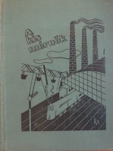 Sztrókay Kálmán - A kis mérnök [antikvár]
