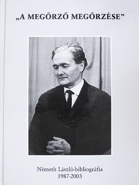 "A megőrző megőrzése" [antikvár]