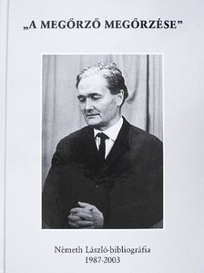 "A megőrző megőrzése" [antikvár]