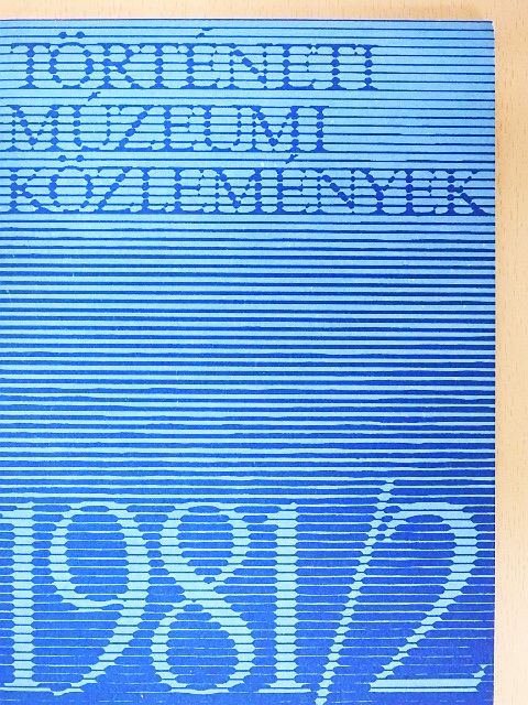 Halápi László - Történeti Múzeumi Közlemények 1981/2. [antikvár]