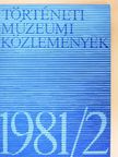 Halápi László - Történeti Múzeumi Közlemények 1981/2. [antikvár]