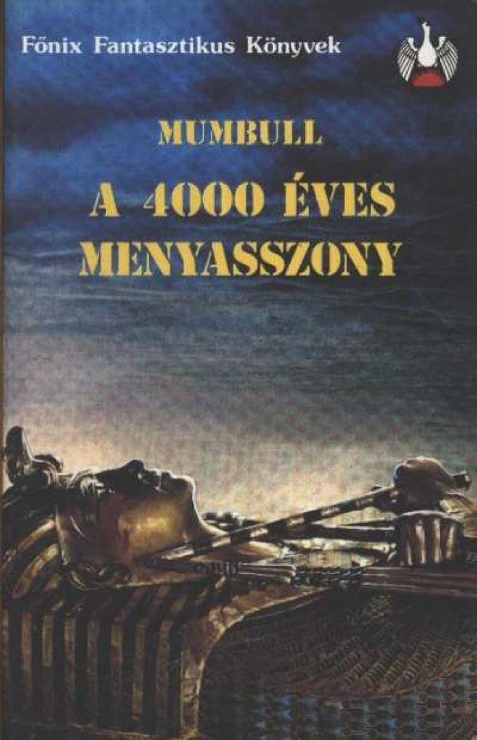 Mumbull - A 4000 éves menyasszony [antikvár]