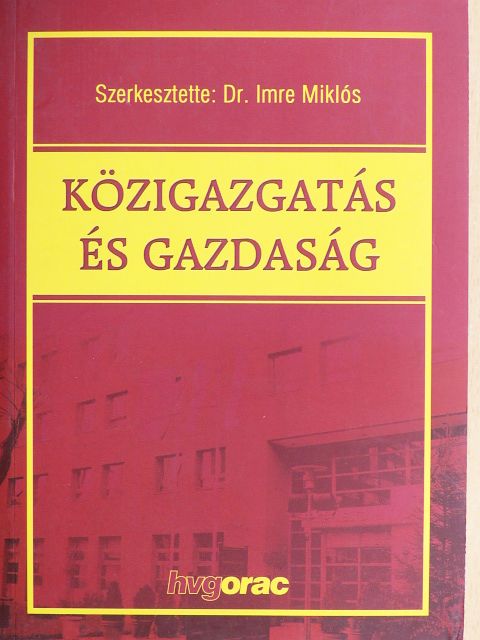 Bordás Mária - Közigazgatás és gazdaság [antikvár]