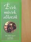 Barna Krisztina - Évek, művek, alkotók [antikvár]