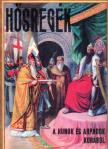Hősregék a Hunok és Árpádok korából [antikvár]