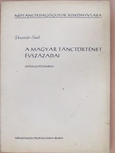 Pesovár Ernő - A magyar tánctörténet évszázadai [antikvár]