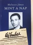 Melocco János - Mint a nap [antikvár]