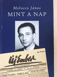 Melocco János - Mint a nap [antikvár]