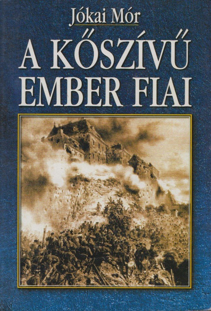 JÓKAI MÓR - A kőszívű ember fiai [antikvár]