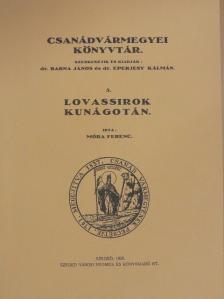 Móra Ferenc - Lovassirok Kunágotán [antikvár]