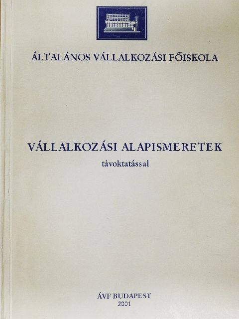 Tóth-Szabó Anna - Vállalkozási alapismeretek [antikvár]