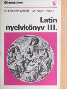 Dr. Nagy Ferenc - Latin nyelvkönyv III. [antikvár]