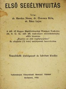 Dr. Kovács János - Első segélynyujtás [antikvár]