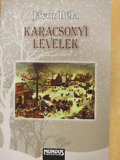 Jávor Béla - Karácsonyi levelek [antikvár]
