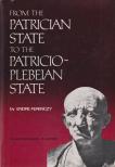 Endre Ferenczy - From the Patrician State to the Patricio-plebeian State [antikvár]