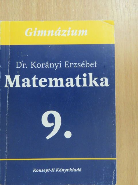 Dr. Korányi Erzsébet - Matematika 9. [antikvár]