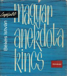 Békés István - Legújabb magyar anekdotakincs [antikvár]