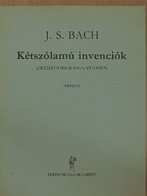 Johann Sebastian Bach - Kétszólamú invenciók [antikvár]