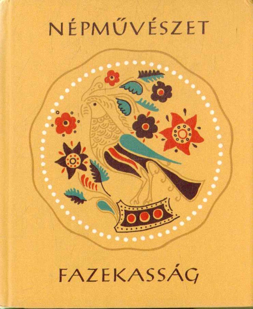 MOLNÁR LÁSZLÓ - Fazekasság [antikvár]