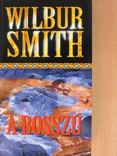Wilbur Smith - A bosszú [antikvár]