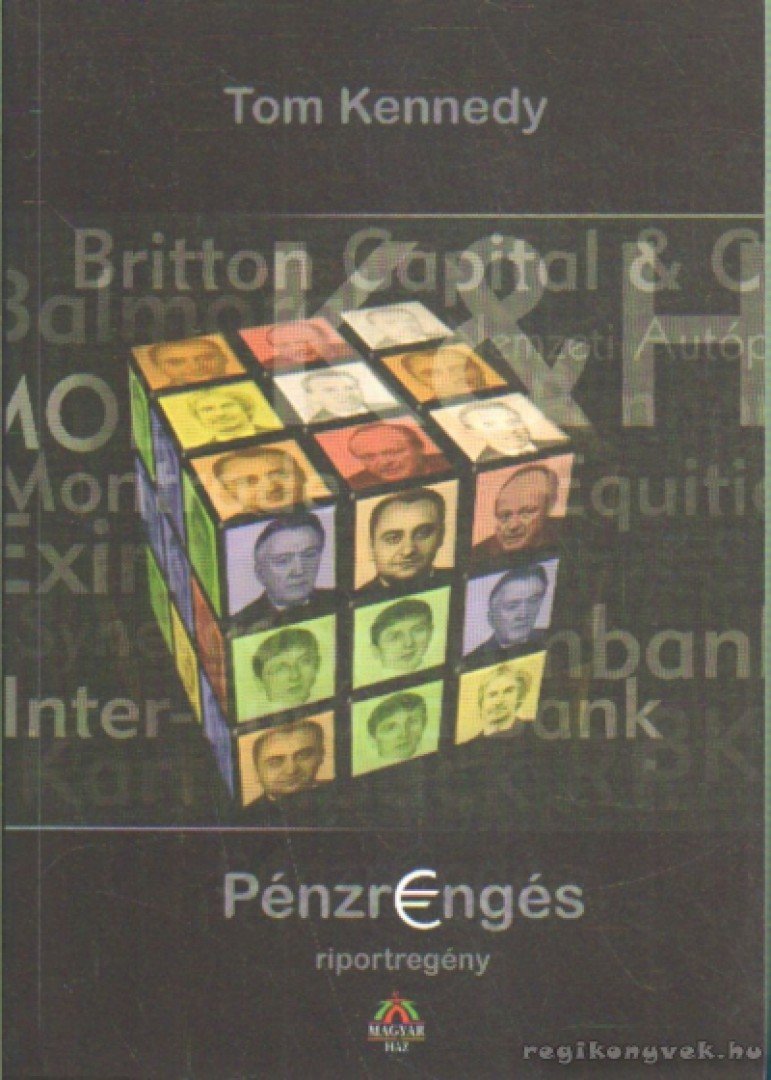 KENNEDY, TOM - Pénzrengés [antikvár]