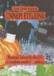 Tóth Erika Katalin - Ünnepi ételeink (dedikált) [antikvár]
