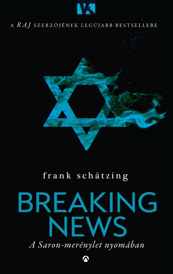 Frank Schätzing - Breaking News [antikvár]