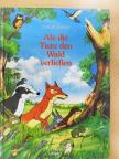 Colin Dann - Als die Tiere den Wald verließen [antikvár]