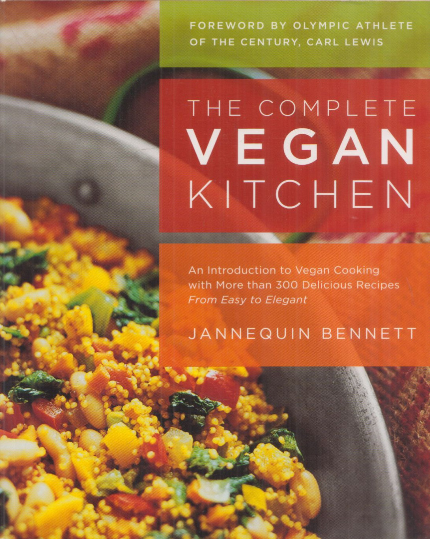 Jannequin Bennett - The Complete Vegan Kitchen [antikvár]