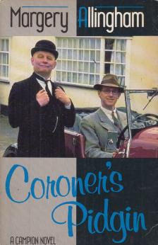 Margery Allingham - Coroner's Pidgin [antikvár]