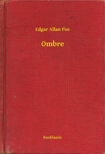 Edgar Allan Poe - Ombre [eKönyv: epub, mobi]