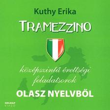 Kuthy Erika - TRAMEZZINO - KÖZÉPSZINTŰ ÉRETTSÉGI FELADATSOROK OLASZ NYELVBŐL - CD