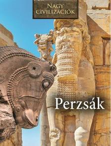 Nagy civilizációk - Perzsák