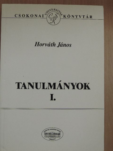 Horváth János - Tanulmányok I. [antikvár]
