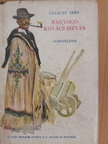 Gulácsy Irén - Ragyogó Kovács István [antikvár]
