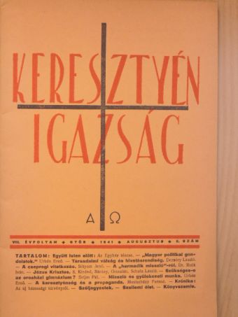 Dezséry László - Keresztyén Igazság 1941. augusztus [antikvár]