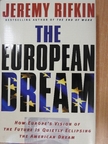 Jeremy Rifkin - The European Dream [antikvár]