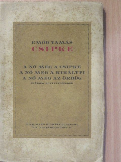 Emőd Tamás - Csipke [antikvár]