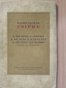 Emőd Tamás - Csipke [antikvár]