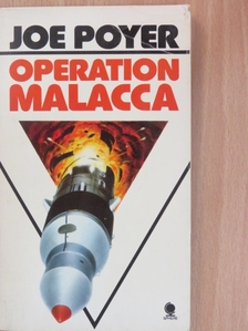 Joe Poyer - Operation Malacca [antikvár]