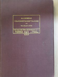Wilhelm Lexis - Allgemeine volkswirtschaftslehre [antikvár]