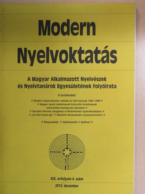 Fenyvesi Anna - Modern Nyelvoktatás 2013. december [antikvár]