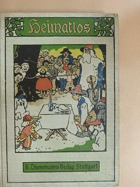 Hektor Malot - Heimatlos (gótbetűs) [antikvár]