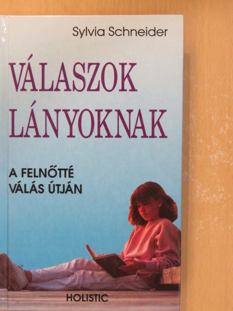 Sylvia Schneider - Válaszok lányoknak [antikvár]