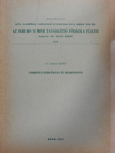 Dr. Bakos József - Comenius emblémája és jelmondata [antikvár]