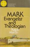 Ralph Martin - Mark, Evangelist and Theologian [antikvár]