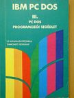 Bernáth István - IBM PC DOS III. [antikvár]